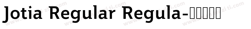 Jotia Regular Regula字体转换